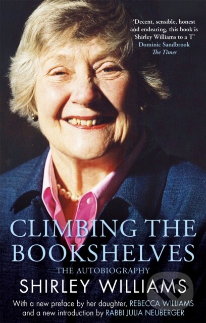 Kniha: Climbing The Bookshelves (Shirley Williams). Virago, 2022