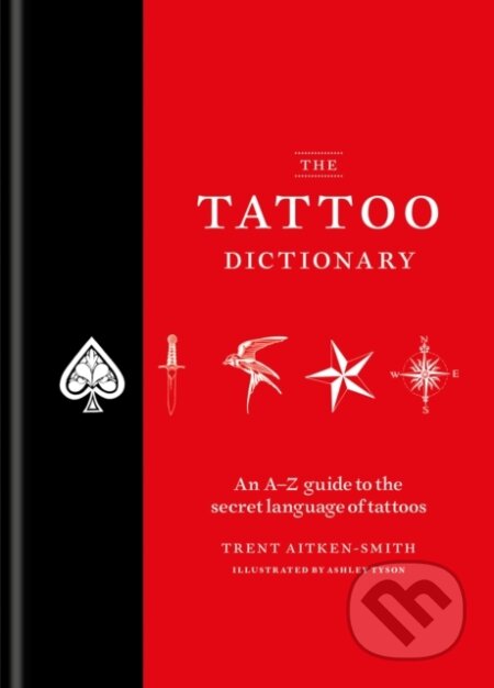 Kniha: The Tattoo Dictionary (Trent Aitken-Smith). Mitchell Beazley, 2023