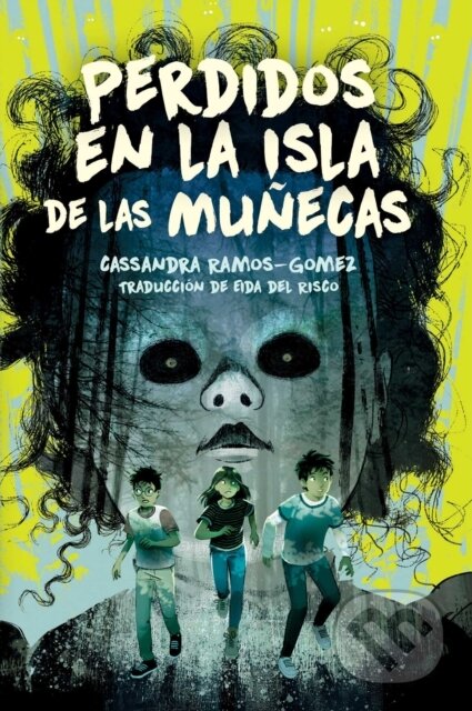 Kniha: Perdidos en la isla de las Munecas (Lost on Doll Island) (Cassandra Ramos-Gomez). Simon & Schuster Books for Young Readers, 2026