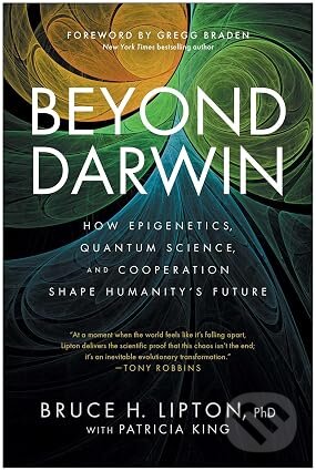 Kniha: Beyond Darwin (Bruce H. Lipton). BenBella Books, 2026