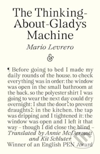 Kniha: The Thinking-About-Gladys Machine (Mario Levrero). And Other Stories, 2024