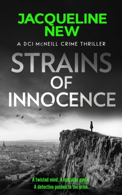 Kniha: Strains of Innocence (Jacqueline New). Vinci Books, 2024