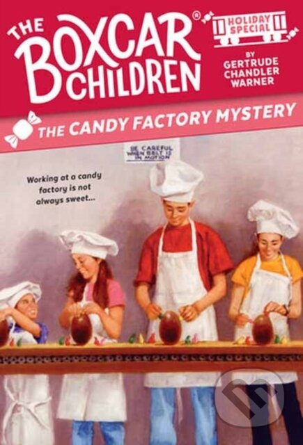 Kniha: The Candy Factory Mystery (Gertrude Chandler Warner). , 2025
