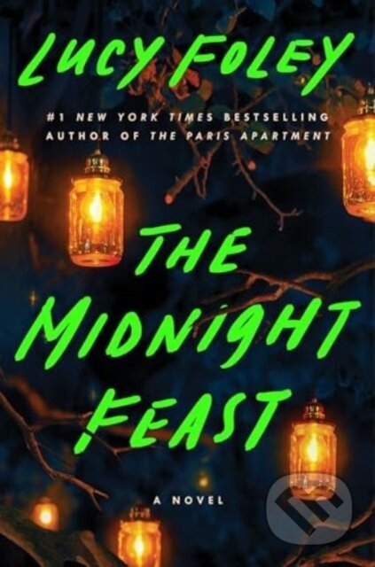 Kniha: The Midnight Feast (Lucy Foley). , 2024
