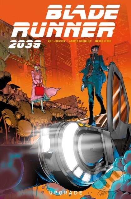Kniha: Blade Runner 2039: Upgrade Vol.2 (Andrea Guinaldo a Mike Johnson). , 2024