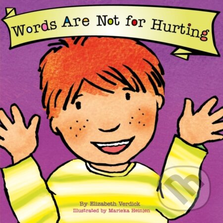 Kniha: Words Are Not for Hurting (Best Behavior) (Elizabeth Verdick). Sweet Cherry, 2025