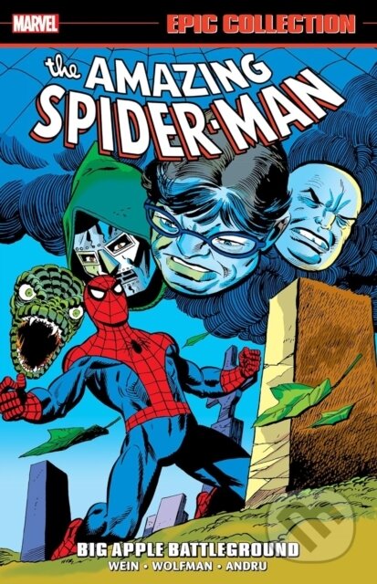 Kniha: Amazing Spider-Man Epic Collection: Big Apple Battleground (Bill Mantlo, Marv Wolfman a Len Wein). , 2024