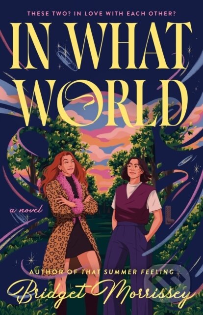 Kniha: In What World (Bridget Morrissey). , 2026
