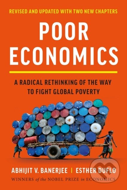 Kniha: Poor Economics (Abhijit V Banerjee a Esther Duflo). Public Affairs, 2025