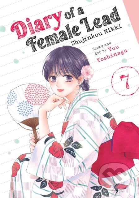 Kniha: Diary of a Female Lead: Shujinkou Nikki Vol. 7 (Yuu Yoshinaga). Seven Seas, 2026