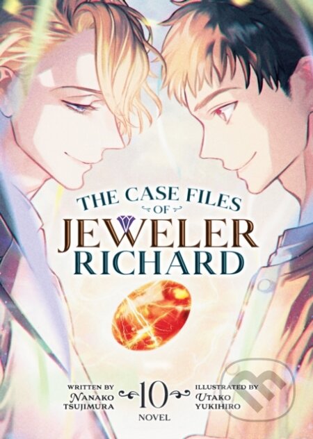 Kniha: The Case Files of Jeweler Richard (Light Novel) Vol. 10 (Nanako Tsujimura). Airship, 2025