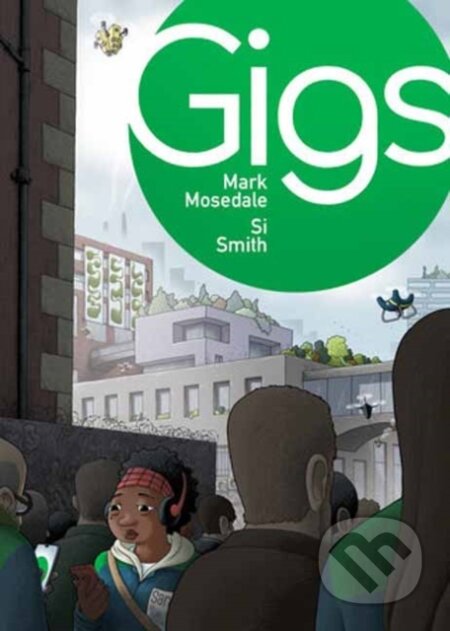 Kniha: Gigs (Mark Mosedale). Top Shelf Productions, 2026