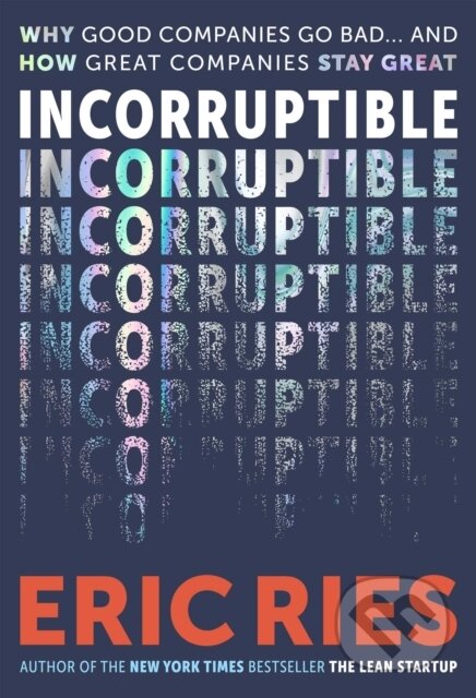 Kniha: Incorruptible (Ries Eric). Authors Equity, 2026