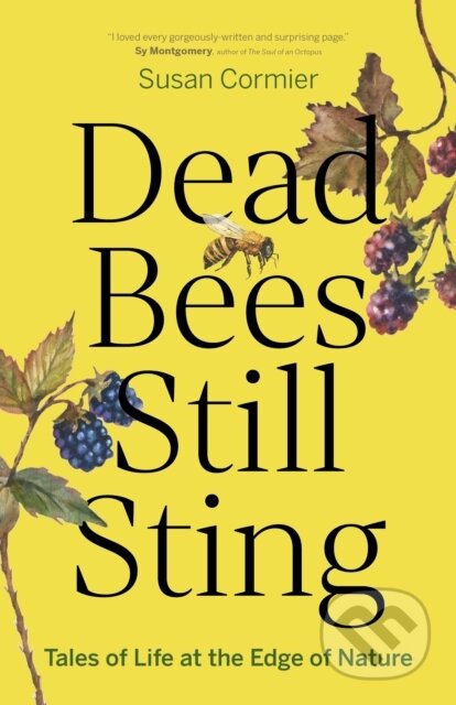 Kniha: Dead Bees Still Sting (Susan Cormier). , 2026