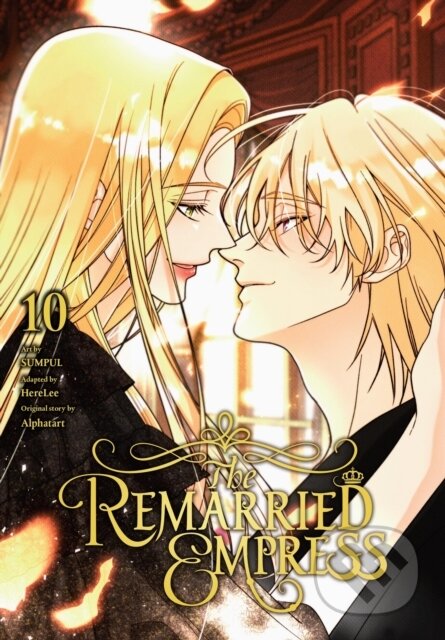 Kniha: The Remarried Empress, Vol. 10 (Alphatart, SUMPUL, Shirley Chen a HereLee HereLee). Ize Press, 2026