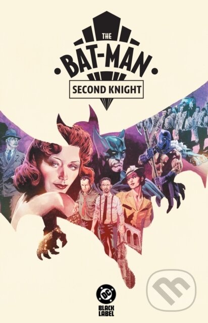 Kniha: The Bat-Man: Second Knight (Mike Perkins). DC Comics, 2026