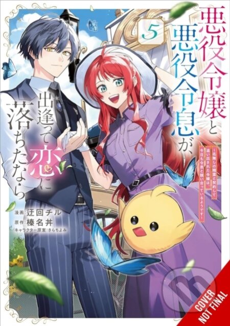 Kniha: If the Villainess and Villain Met and Fell in Love, Vol. 5 (manga) (Amethyst Xuan, Yomi Sarachi, Harunadon Harunadon, Erin Husson a Chiru Ukai). Yen Press, 2026