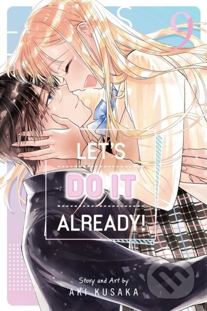 Kniha: Let's Do It Already!, Vol. 9 (Aki Kusaka). Viz Media, 2026