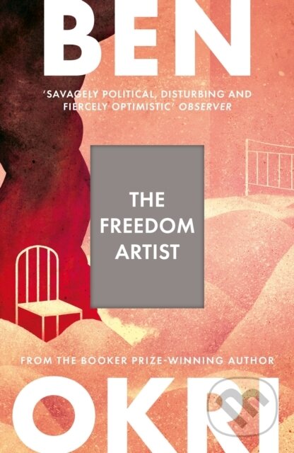 Kniha: The Freedom Artist (Ben Okri). Apollo, 2026