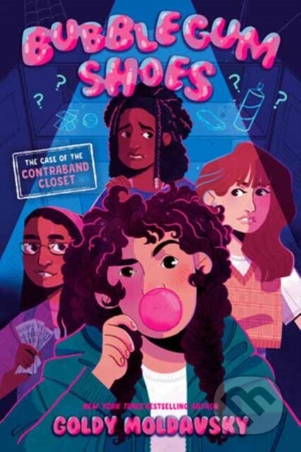 Kniha: Bubblegum Shoes: The Case of the Contraband Closet (Goldy Moldavsky). Random House, 2026