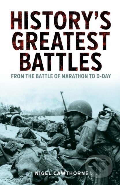 Kniha: History's Greatest Battles (Nigel Cawthorne). Arcturus, 2022