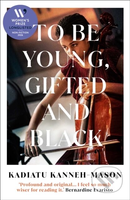 Kniha: To Be Young, Gifted and Black (Kadiatu Kanneh-Mason). Oneworld Publications, 2026