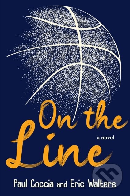 Kniha: On the Line (Eric Walters a Paul Coccia). , 2022