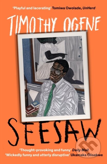 Kniha: Seesaw (Timothy Ogene). Swift Press, 2022