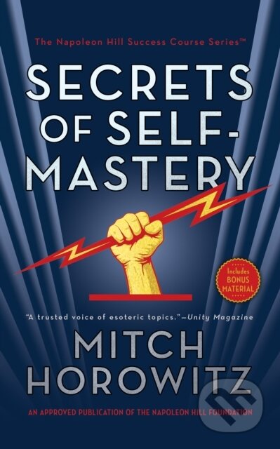 Kniha: Secrets of Self-Mastery (Mitch Horowitz). G&D Media, 2023