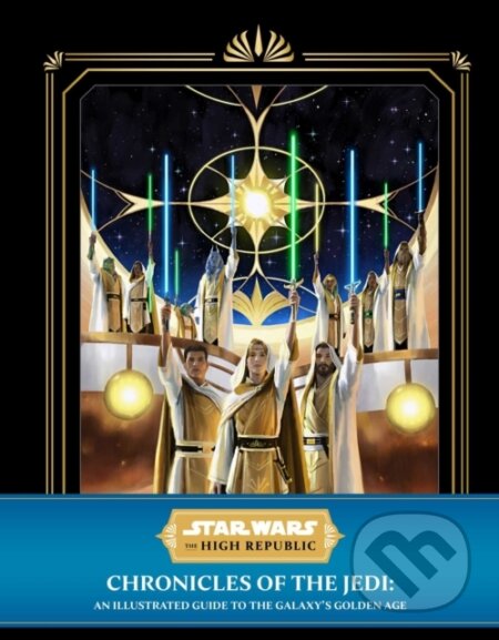 Kniha: Star Wars: The High Republic: Chronicles of the Jedi (Cole Horton). Insight, 2023