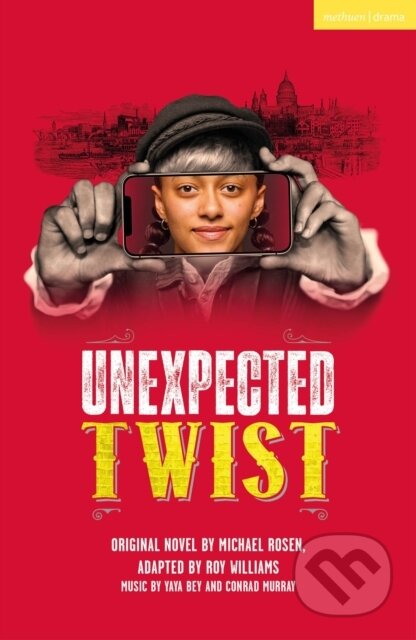 Kniha: Unexpected Twist (Michael Rosen). Methuen Drama, 2023