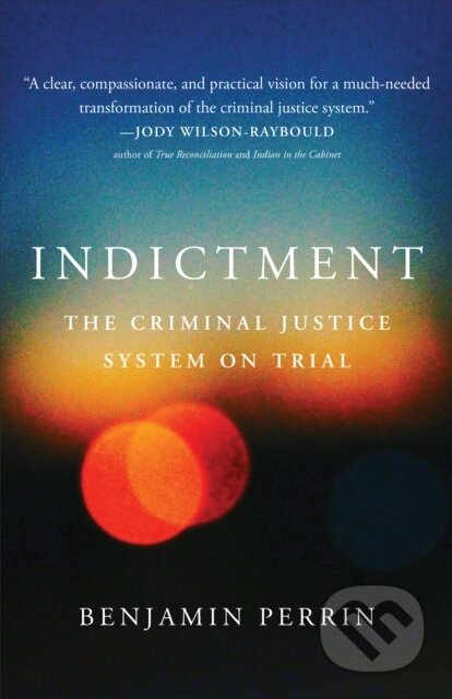 Kniha: Indictment (Benjamin Perrin). , 2023