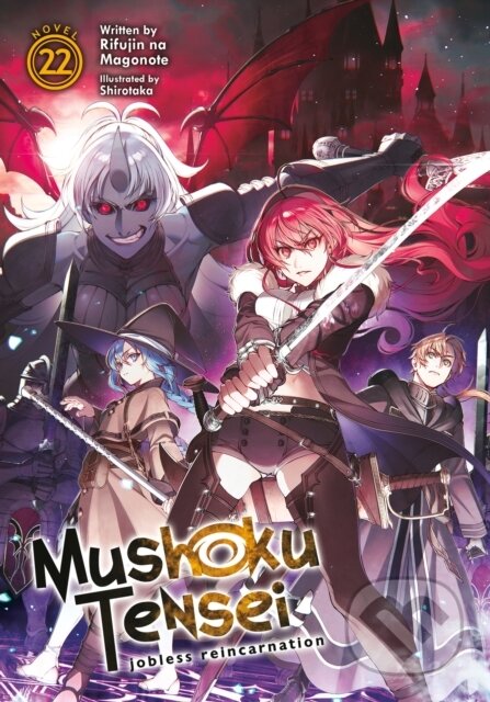 Kniha: Mushoku Tensei: Jobless Reincarnation (Light Novel) Vol. 22 (Rifujin Na Magonote). Airship, 2023