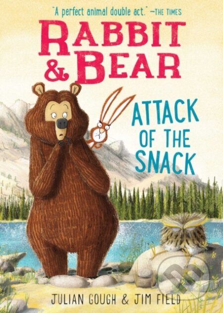 Kniha: Rabbit & Bear: Attack of the Snack (Gough Julian). Silver Dolphin Books, 2023