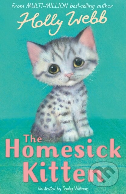 Kniha: The Homesick Kitten (Holly Webb). Little Tiger, 2022