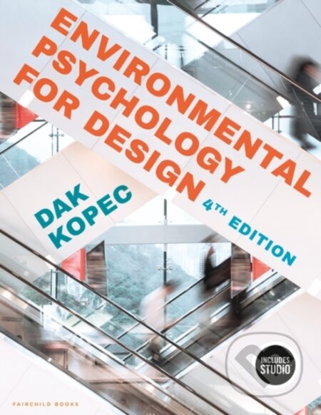 Kniha: Environmental Psychology for Design (Dak Kopec). Fairchild Books, 2024