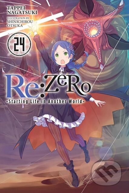 Kniha: Re:ZERO -Starting Life in Another World-, Vol. 24 (light novel) (Dale DeLucia, Tappei Nagatsuki a Shinichirou Otsuka). Yen Press, 2024