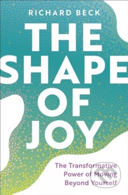 Kniha: The Shape of Joy (Richard Beck). , 2024