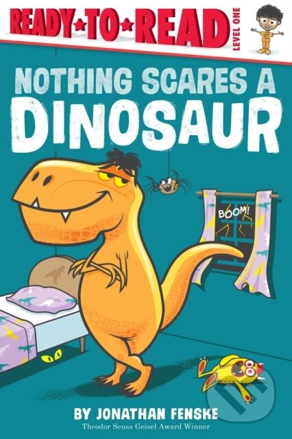Kniha: Nothing Scares a Dinosaur (Fenske Jonathan). , 2024