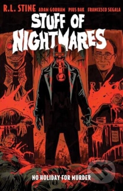 Kniha: Stuff of Nightmares: No Holiday for Murder (R L Et Al Stine). Boom! Studios, 2024