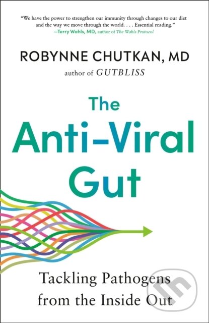 Kniha: The Anti-Viral Gut (Chutkan Robynne). Avery, 2024