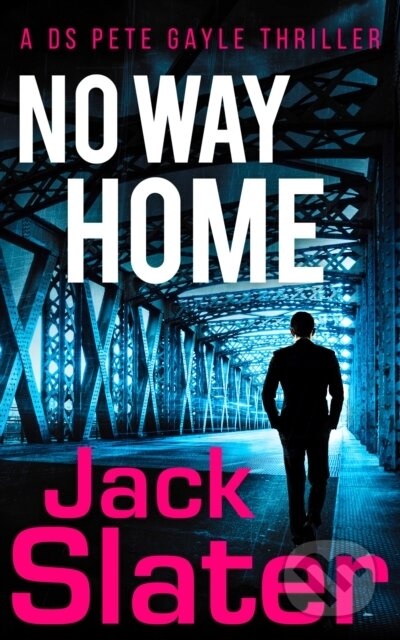 Kniha: No Way Home (Jack Slater). HQ, 2024