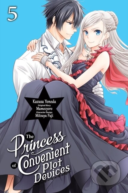 Kniha: The Princess of Convenient Plot Devices, Vol. 5 (manga) (Kazusa Yoneda, Sarah Moon a Mitsuya Fuji). Yen Press, 2024