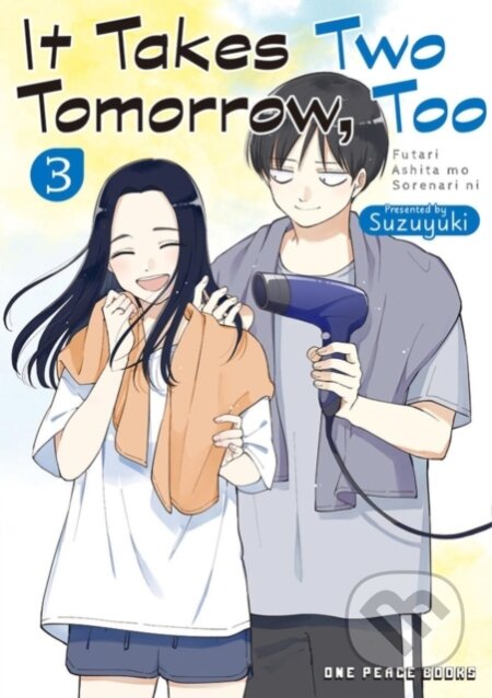 Kniha: It Takes Two Tomorrow, Too Volume 3 (Suzuyuki). , 2024