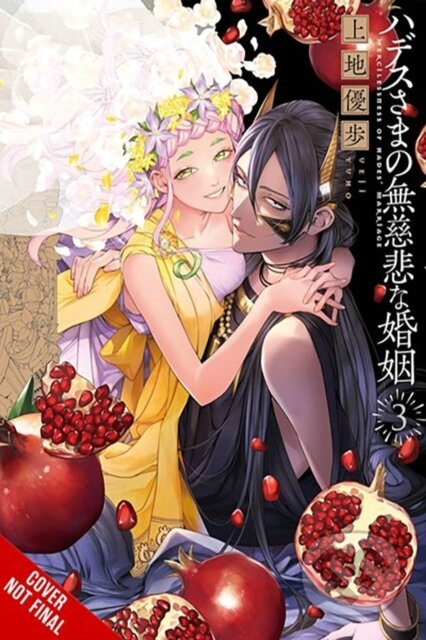 Kniha: Lord Hades's Ruthless Marriage, Vol. 3 (Adnazeer Macalangcom, Ueji Yuho a Tomo Kimura). Yen Press, 2025