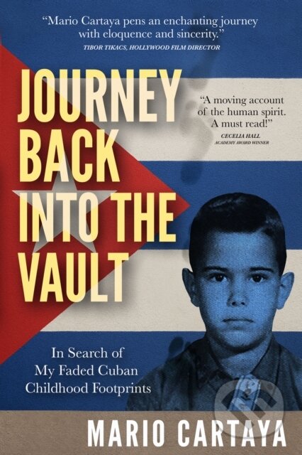 Kniha: Journey Back Into the Vault (Mario Cartaya). Morgan James Publishing, 2025