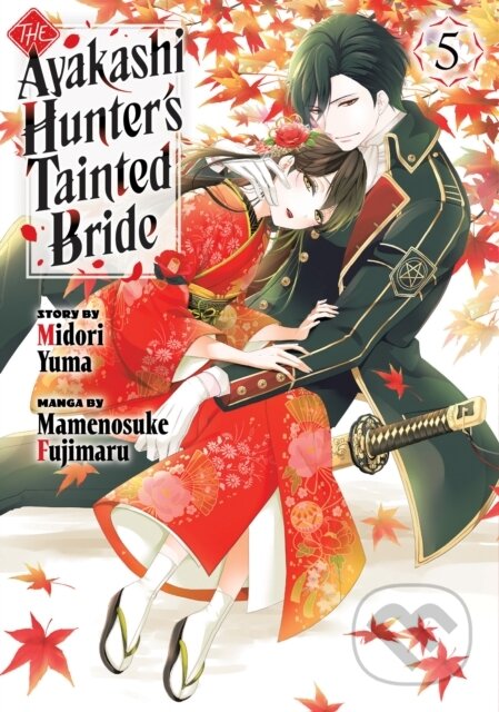 Kniha: The Ayakashi Hunter's Tainted Bride 5 (Mamenosuke Fujimaru). Kodansha Comics, 2025