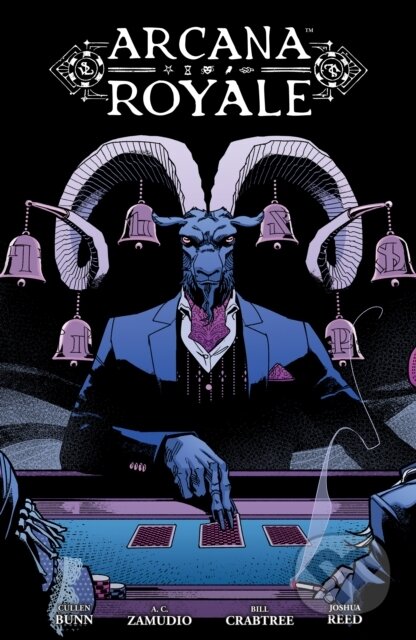 Kniha: Arcana Royale (A.C. Zamudio a Cullen Bunn). , 2025