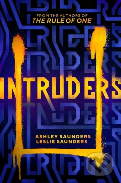 Kniha: Intruders (Ashley Saunders a Leslie Saunders). , 2023
