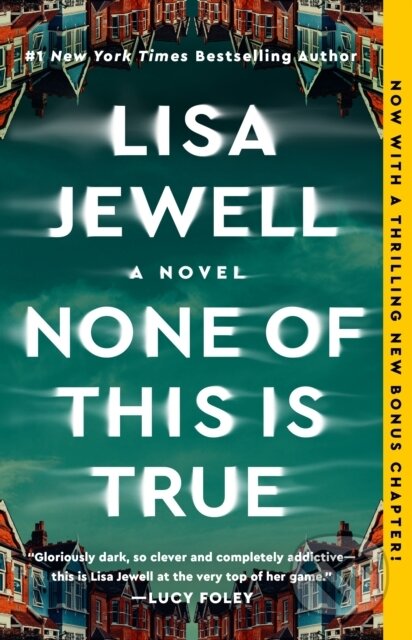 Kniha: None of This Is True (Jewell Lisa). Atria Books, 2025